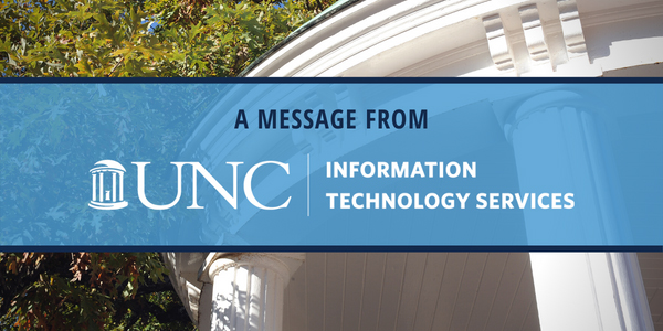 Photo of the Old Well with the text "A message from UNC Information Technology Services."